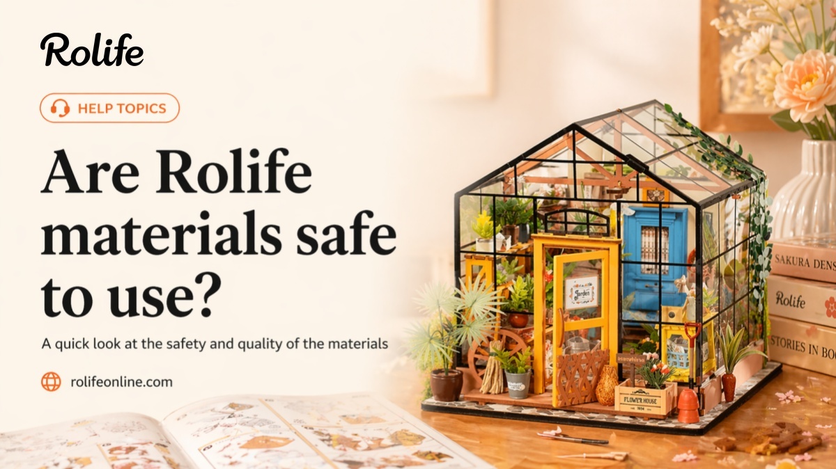 Are Rolife Materials Safe to Use