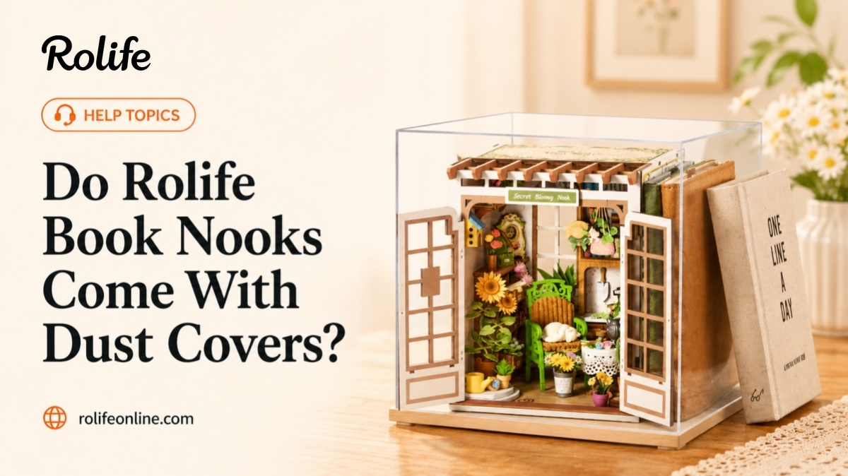 Do Rolife Book Nooks Come With Dust Covers?