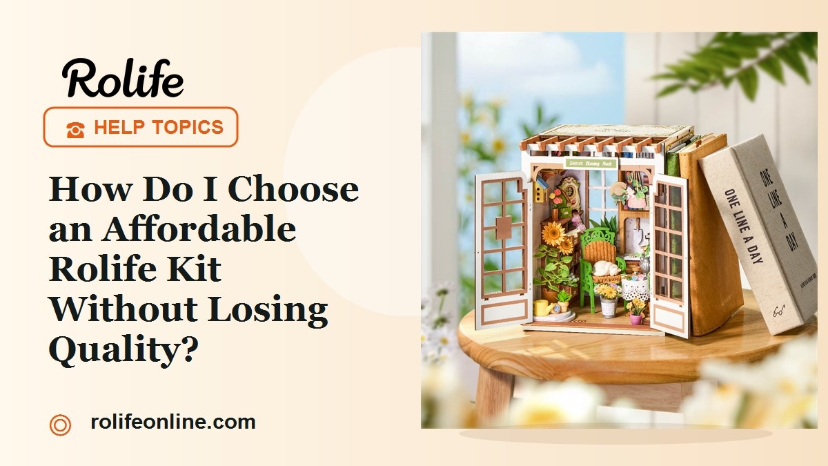 how-do-i-choose-an-affordable-rolife-kit-without-losing-quality-cover-1200x675