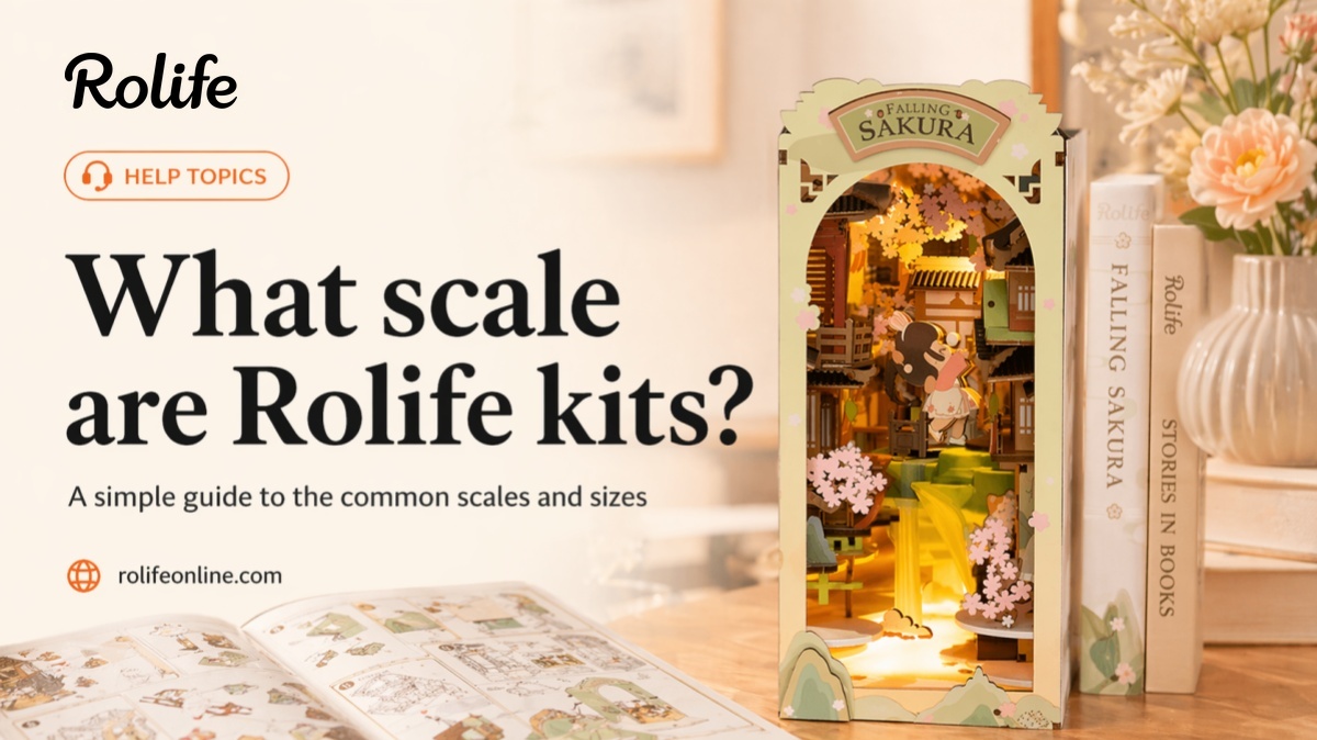 What Scale Are Rolife Kits