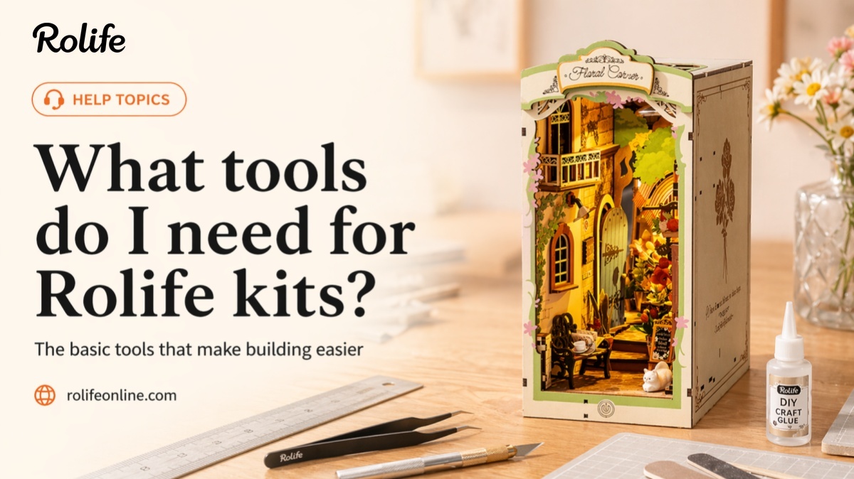 What Tools Do I Need for Rolife Kits